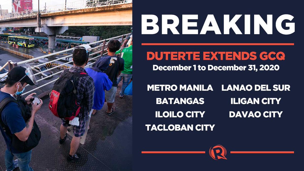 rapplerdotcom's tweet photo. BREAKING. President Duterte orders GCQ in the following areas for December 1-31, 2020. The rest of the country will be under MGCQ. 

https://t.co/Vp7vhM8gUy https://t.co/t9varhOOYc