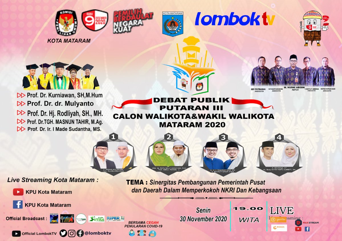 Kawan Global simak Debat Publik Putaran III Calon Walikota dan Wakil Walikota Mataram 2020, Tema: Sinergitas Pembangunan Pemerintah Pusat dan Daerah Dalam Memperkokoh NKRI dan Kebangsaan..