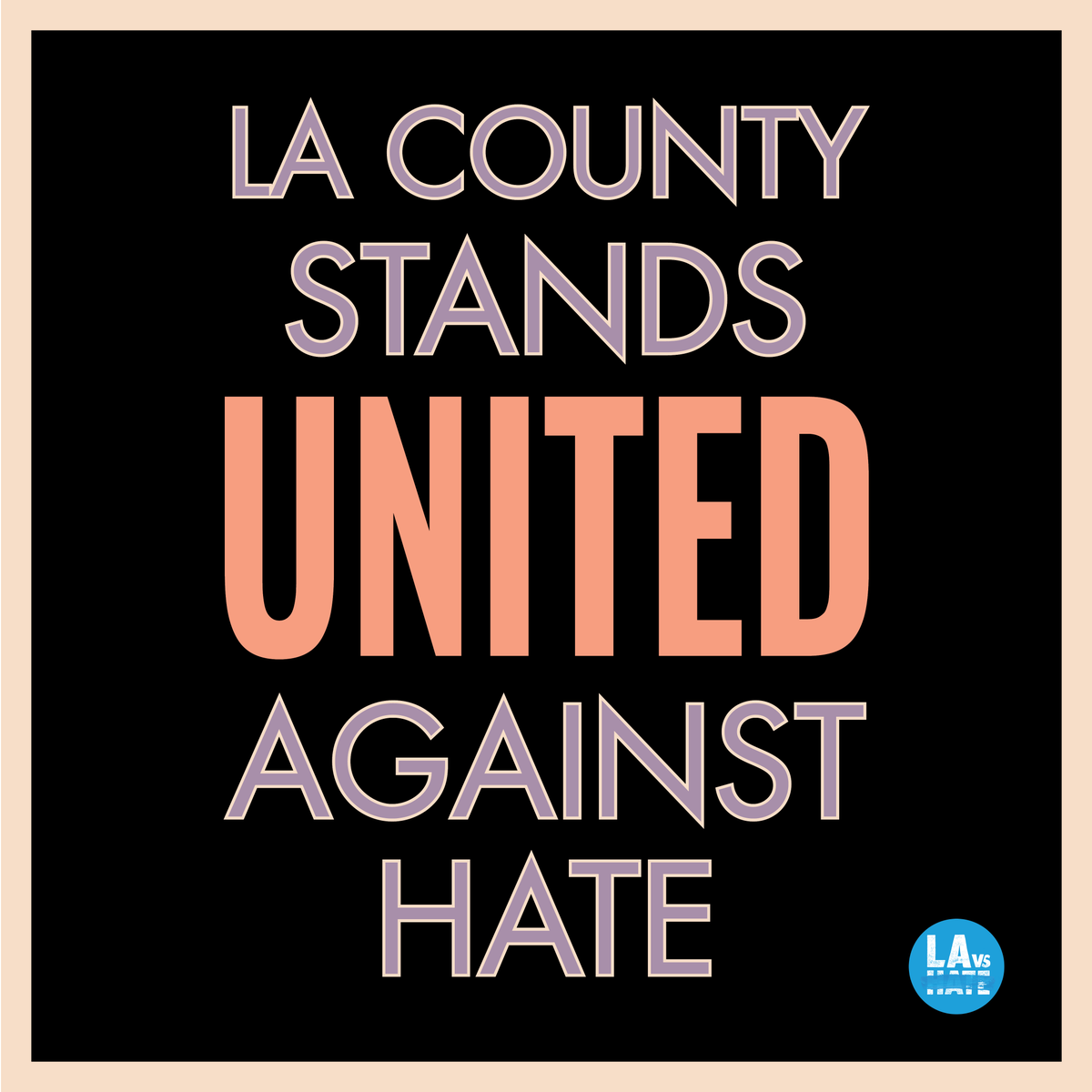 LAvsHate's tweet photo. Together we can end hate in @CountyofLA. Join us from now to Dec. 6th as we take a stand against hate for #UnitedAgainstHateWeek! ✨ @SupJaniceHahn
@HildaSolis @SheilaKuehl @kathrynbarger @mridleythomas @211LACounty @UAHWeek https://t.co/N7p8MyI5Ij
