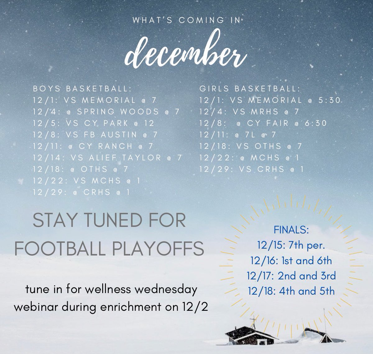 what’s coming up in december? lots of basketball and finals!!