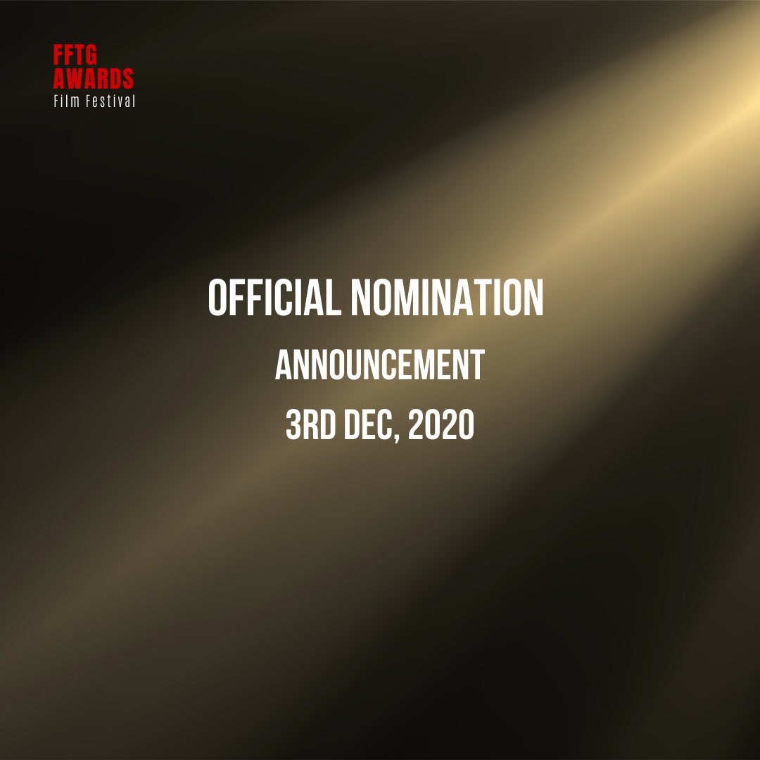FftgAwards's tweet photo. Official Nomination Announcement- Dec 3, 2020. Stay tuned!! 🤩🤩
Visit https://t.co/dq6mzxzeDc to view the full slate.
#FFTG #FFTGAwards #FFTGAwardsofficialselection2020 #FFTG #officialselection2020 #filmfestival #filmfestivals #filmmaking #filmmakers #writers https://t.co/NjmCvTm7vQ
