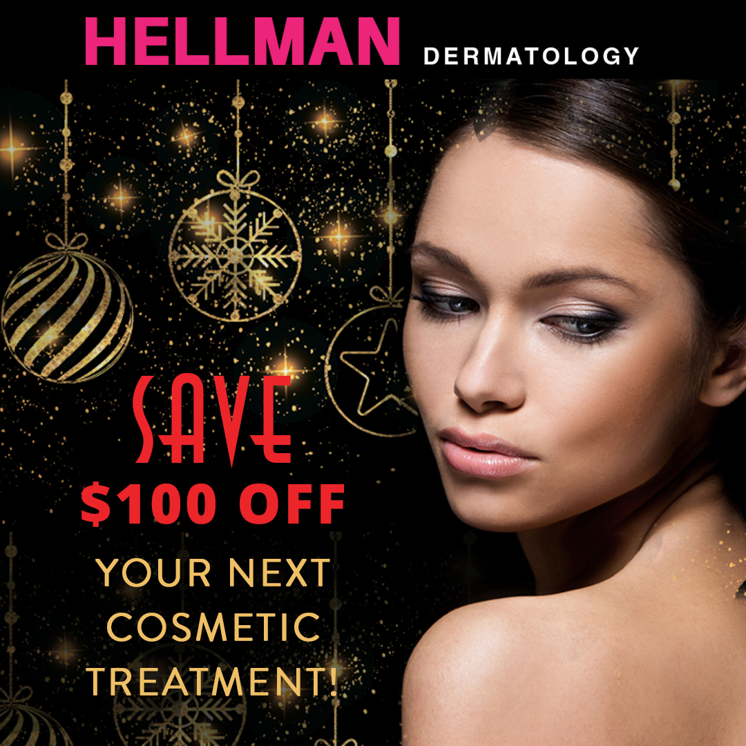 Save on Cyber Monday. $100 off your next cosmetic treatment* at Hellman Dermatology. Call today 212-751-0577

*applies to treatments which cost $850 or more. Offer cannot be combined with other promotions. #cybermonday #cosmetictreatments #dermatologistnyc #nycderm