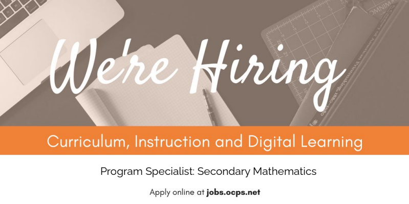 If you enjoy supporting Secondary Mathematics instruction, curriculum writing, and facilitating PD, then consider applying to join our team of amazing Program Specialists! jobs.ocps.net. Posting closes on 12-11-20. <a href="/CDLocps/">Curriculum and Digital Learning</a>