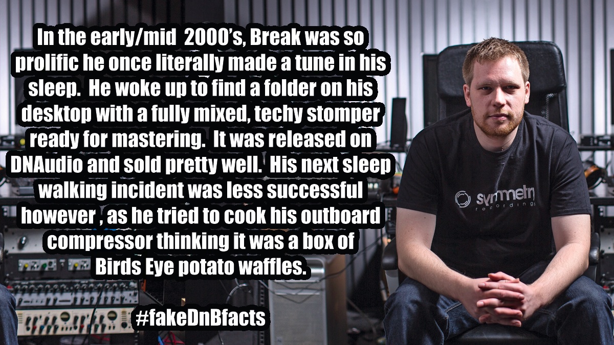 fakeDnBfacts's tweet photo. #dnb #drumandbass #wontfindthatongoogle #facts #fakenews  #break #symmetry #dnaudio https://t.co/c4sN5KKfgk