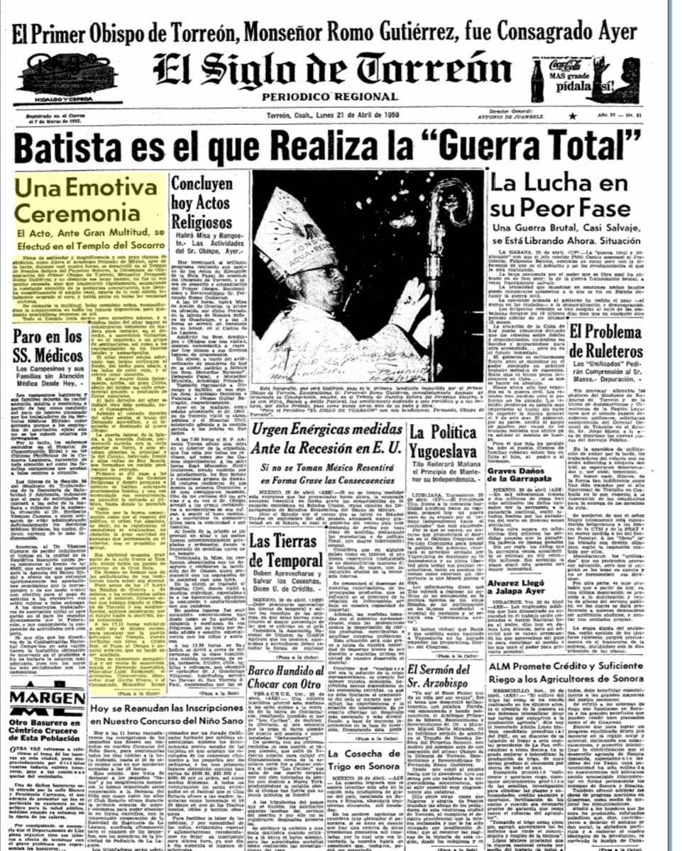 <a href="/MuseoPresidente/">Museo Presidentes</a> <a href="/DiocesisTorreon/">Diócesis de Torreón</a> @RodolfoEsparzac <a href="/Veronica_mtz/">Verónica  Martínez</a> <a href="/PACODAVILARDZ/">Paco Davila</a> <a href="/jfabusaid/">Fernando Abusaid</a> <a href="/alfredomafudk/">Alfredo Mafud</a> <a href="/EduardoOlmosC/">Eduardo Olmos Castro</a> <a href="/GabrielCalvill0/">Gabriel Calvillo</a> <a href="/chuydelagarza/">Jesus H. De La Garza</a> 20 de abril de 1958. Primer obispo de Torreon.