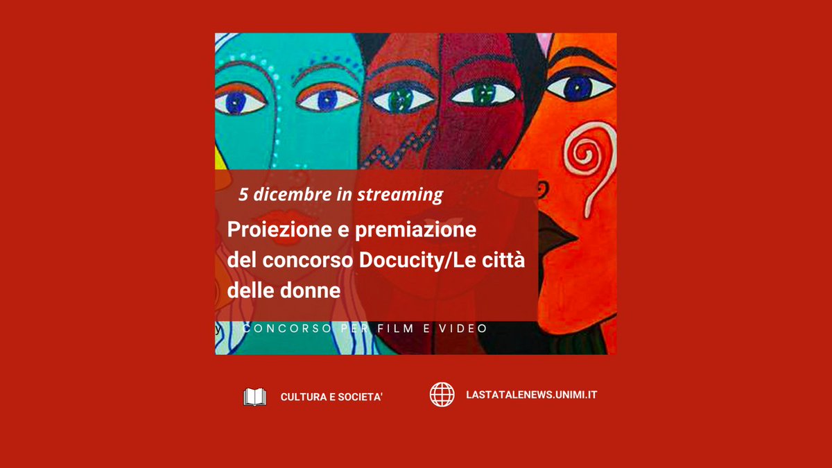 LaStatale's tweet photo. 📌Appuntamento con il #cinema in #streaming il #5dicembre per la proiezione dei 5 film/documentari finalisti e la premiazione del concorso promosso dal progetto #Docucity "Le città delle donne". Scopri di più sui film finalisti su #lastatalenews 👉https://t.co/tyD1Hxq6vp https://t.co/Or3OZA2YBn