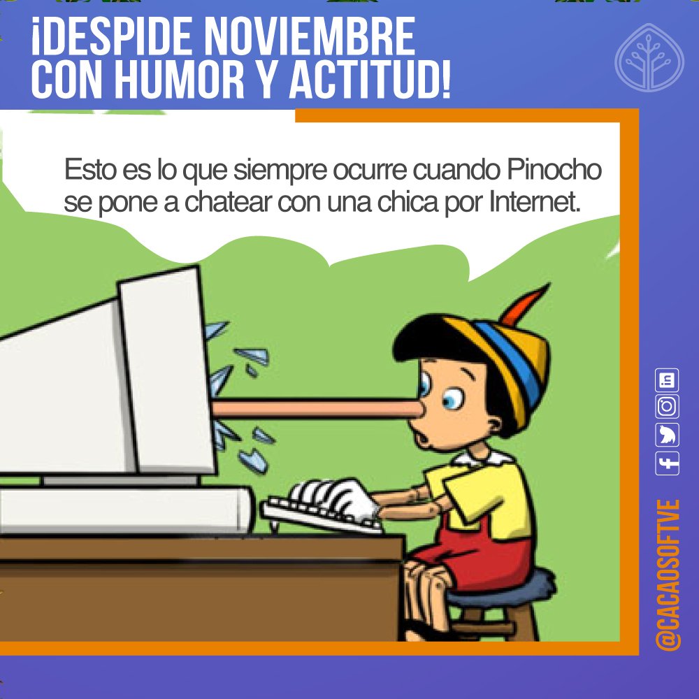 ¿Eres de los que mientes cuando chateas? ¡Cuidado te pasa como Pinocho! En Cacacosoft despedimos el mes de Noviembre con humor y actitud ¿Y tú?

#ideas #proyecto #app #startups #software #tecnología #innovación #mundocambiante #innovar