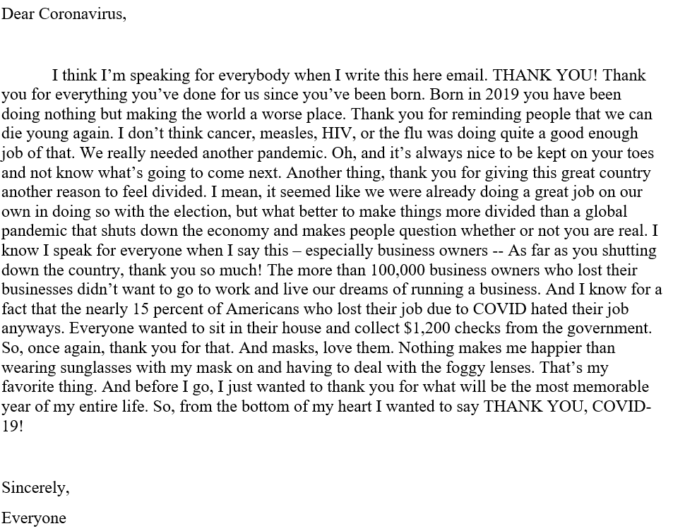 buttrey_grant's tweet photo. As a part of a class assignment I wrote this letter to thank covid-19 for the most memorable year of my life. Bonus points for going viral! #COVID19 #Satire https://t.co/XKCjXJLvz0