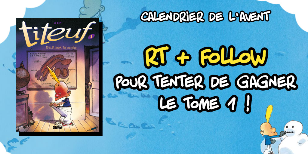 Titeuf's tweet photo. SURPRISE ! 
C'est le début du calendrier de l'avent !

RT + Follow pour tenter de gagner le tome 1 🎁 https://t.co/j1uNplc9mJ