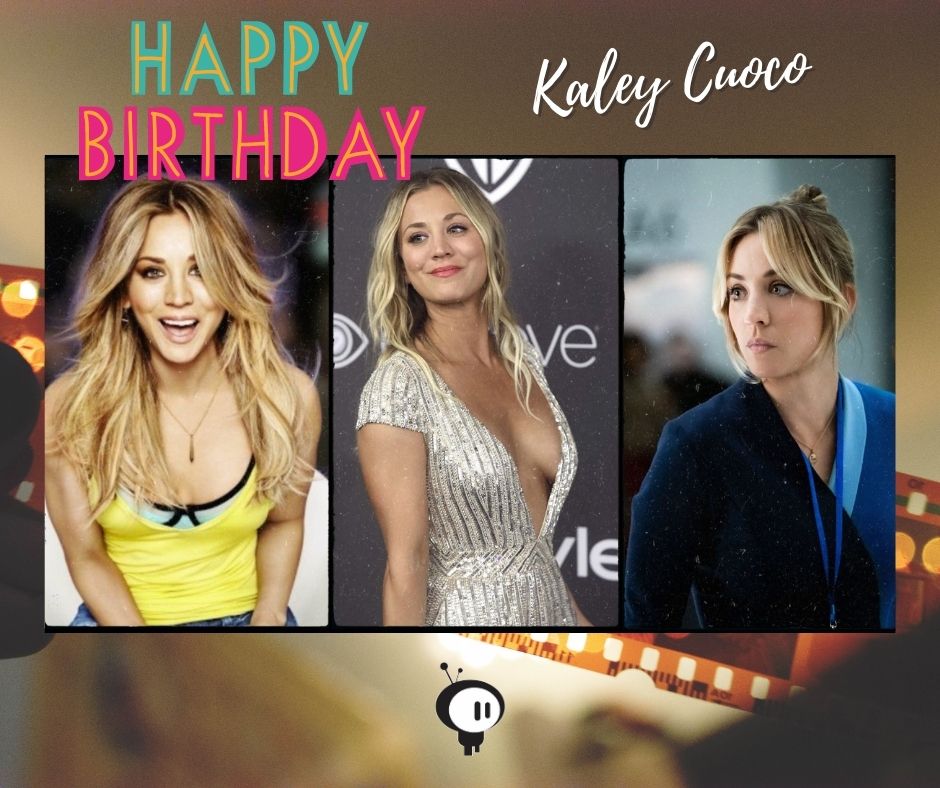 SSubsteam's tweet photo. Feliz cumpleaños #KaleyCuoco https://t.co/hyqYM2WAAg