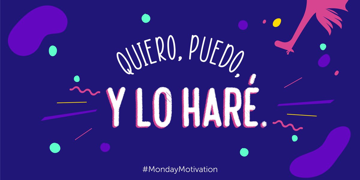 AltruusMx's tweet photo. Quiero, puedo, y lo haré. #MondayMotivation https://t.co/W2Suzphwr8