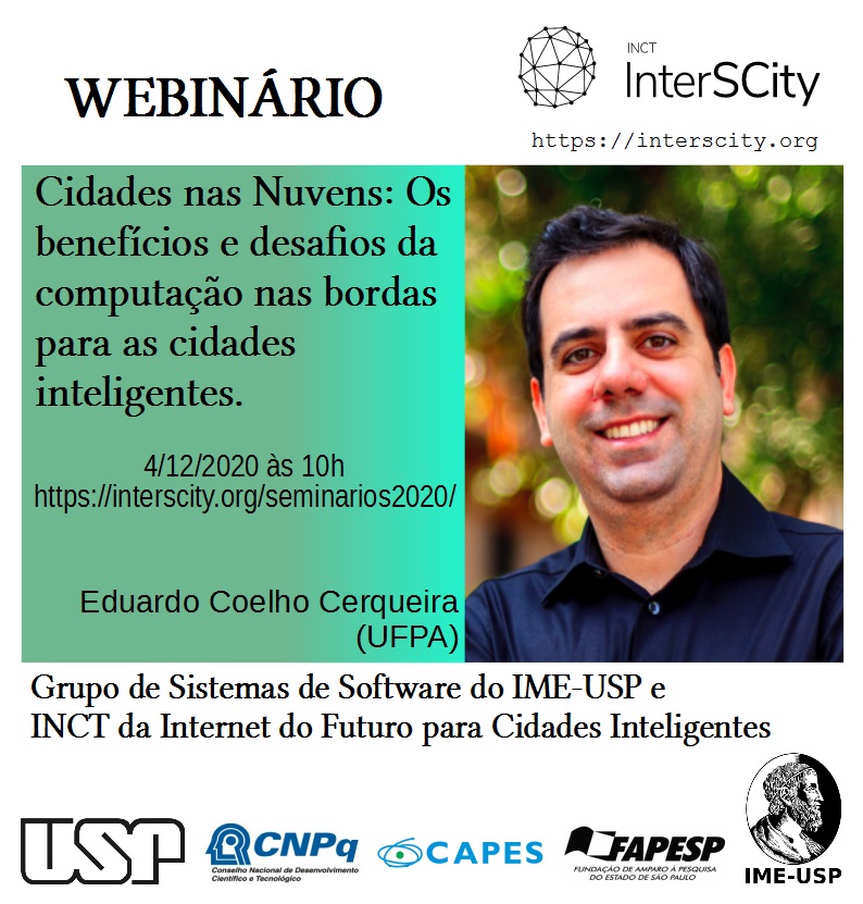 ccslusp's tweet photo. 4/12/20 as 10h “Cidades nas Nuvens: Os benefícios e desafios da computaç��o nas bordas para as cidades inteligentes” com Eduardo Cerqueira da UFPA
https://t.co/868B10AWQR

#interscity #cidadesinteligentes #ufpa #usp #CNPq #FAPESP #capes #IMEUSP https://t.co/tdR1bvwjIy