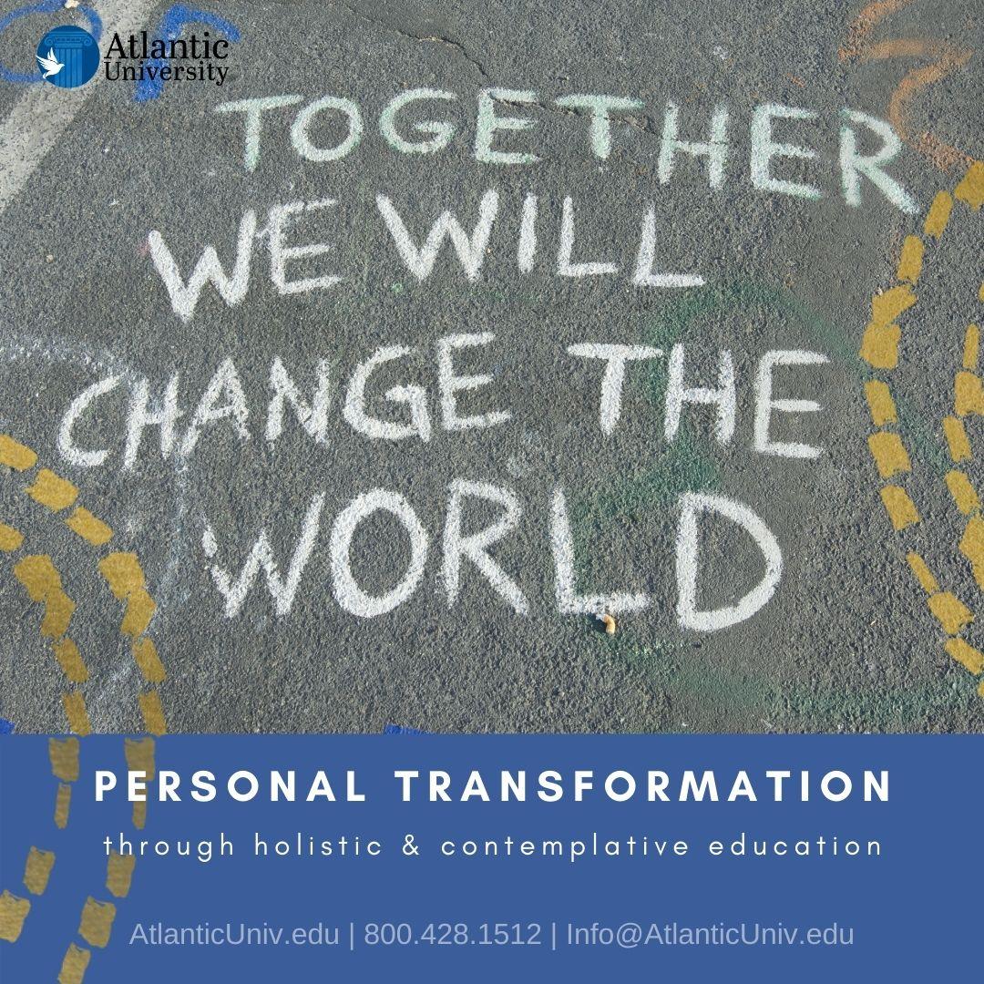 Together we will change the world. Personal transformation through holistic and contemplative education
.
.

#transpersonalpsychology  #spiritualawakening #spirituality #consciousness #spiritualpsychology #edgarcayce #consciousness #scienceandspirituality #atlanticuniversity #mi