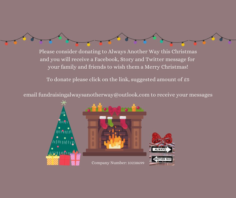 To donate please click on the link and email fundraisingalwaysanotherway@outlook.com for your messages! Merry Christmas!

goldengiving.com/fundraising/ch…