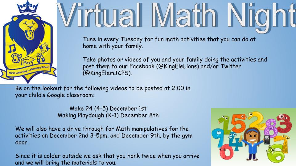 Don't forget to look in your child's Google classroom for this week's Math Night activity.  Also we will have material pick up this Wednesday at the school by the gym door from 3pm-5pm.  #Teamking #Kingmathematicians