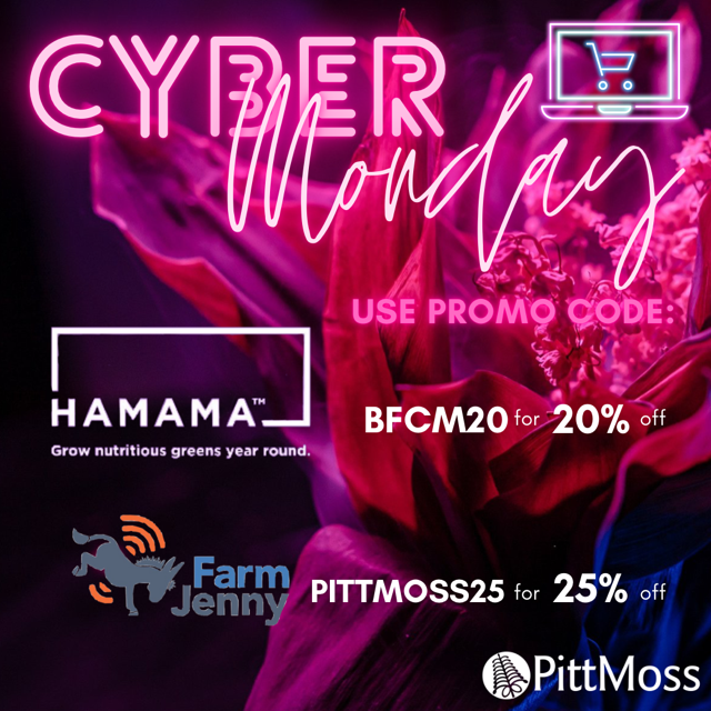 GROW WITH PITTMOSS

With Christmas a little less than a month away, PittMoss has partnered with <a href="/hamama_greens/">HAMAMA</a> and <a href="/farmjennyalerts/">Farm Jenny LLC</a> to provide some great discounts for your holiday shopping! These promo codes below will be valid through the holiday season. HAPPY SHOPPING!