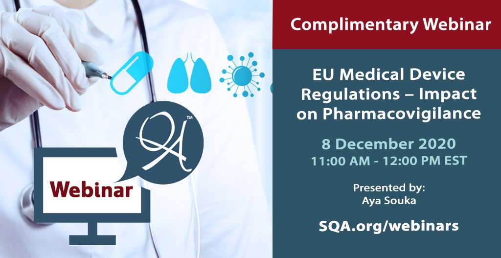SQAHeadquarters's tweet photo. WEBINAR: EU Medical Device Regulations – Impact on #Pharmacovigilance, 8 December 2020
We'll review the purpose of the new medical device regulations, what are the main changes, and impact on #PVQA. Register at https://t.co/bWWNg9sy7W https://t.co/dMjrOOF5w9