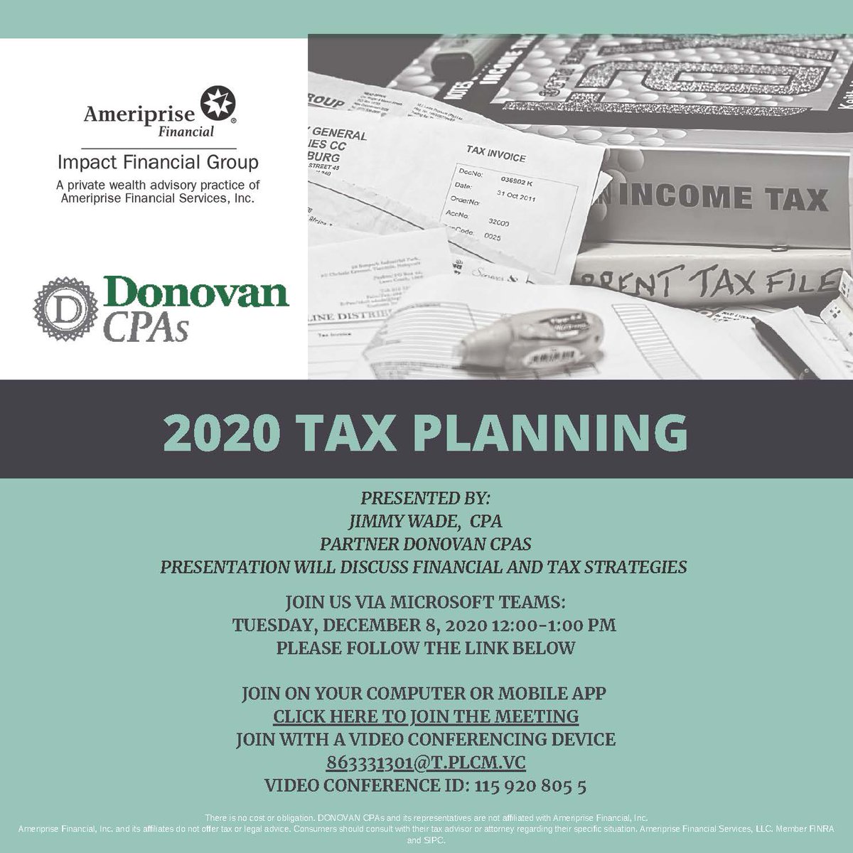 DonovanCPAs's tweet photo. Join us for the 2020 Tax Planning presentation held by Jimmy Wade on December 8th. Use your phone or computer to enter with the information below. Feel free to call us at (317) 745-6411 with any questions. See you there! #taxpreparation #planfornextyear #goodbye2020 https://t.co/bH76wRppaL
