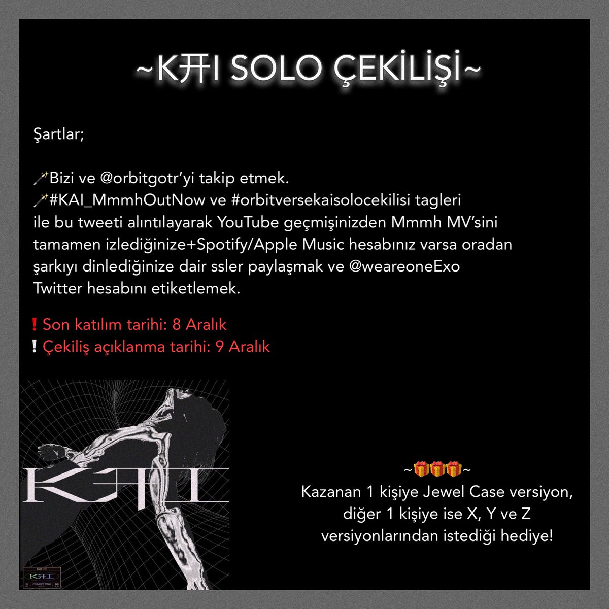 exouniversetr's tweet photo. [🎁] ÇEKİLİŞ VAR!

Kai'nin "음 (Mmmh)" albümünü kazanmak için yapmanız gerekenler detaylar ekte yer almaktadır.👇🏻

- Bizi ve @orbitgotr'yi takip etmek.

❗Son katılım tarihi: 8 Aralık
❕Çekiliş açıklanma tarihi: 9 Aralık

#KAI_MmmhOutNow ve #orbitversekaisolocekilisi @weareoneEXO https://t.co/AStJIAiED6