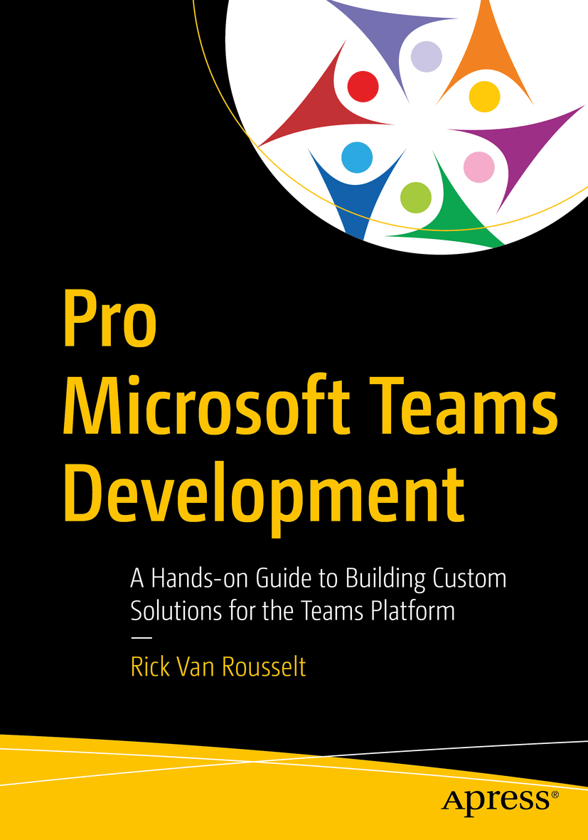 RickVanRousselt's tweet photo. #CyberMonday is almost over. Last chance to get your @Apress discount code and get my e-book about #MicrosoftTeams development. https://t.co/gc7wTdmoTR Want to know all there is about #MicrosoftTeamsDevelopment then check it out. https://t.co/VwLedOOS0c