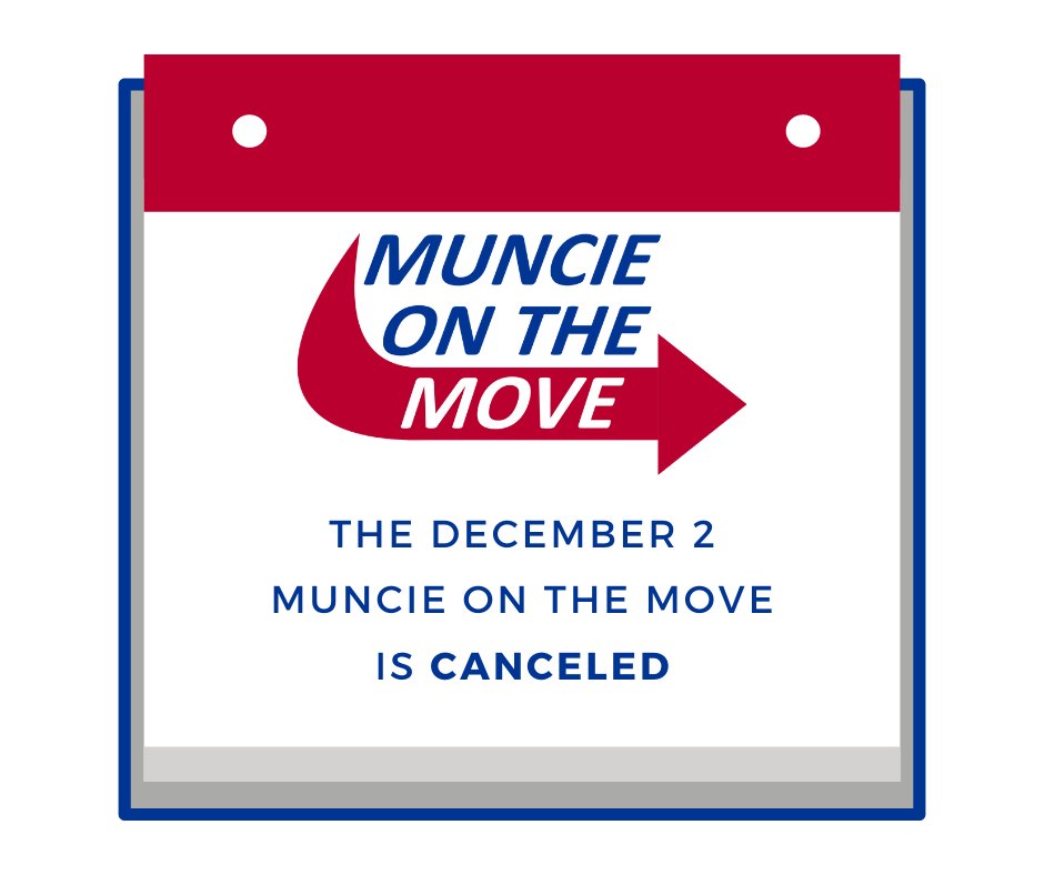munciecoc's tweet photo. Just a friendly reminder that the December 2 MOTM is canceled. We hope to bring back Muncie on the Move as soon as it is safe to do so. Until then, keep an eye out for virtual event opportunities! We will continue to support our members no matter what! https://t.co/YsIss7p72e