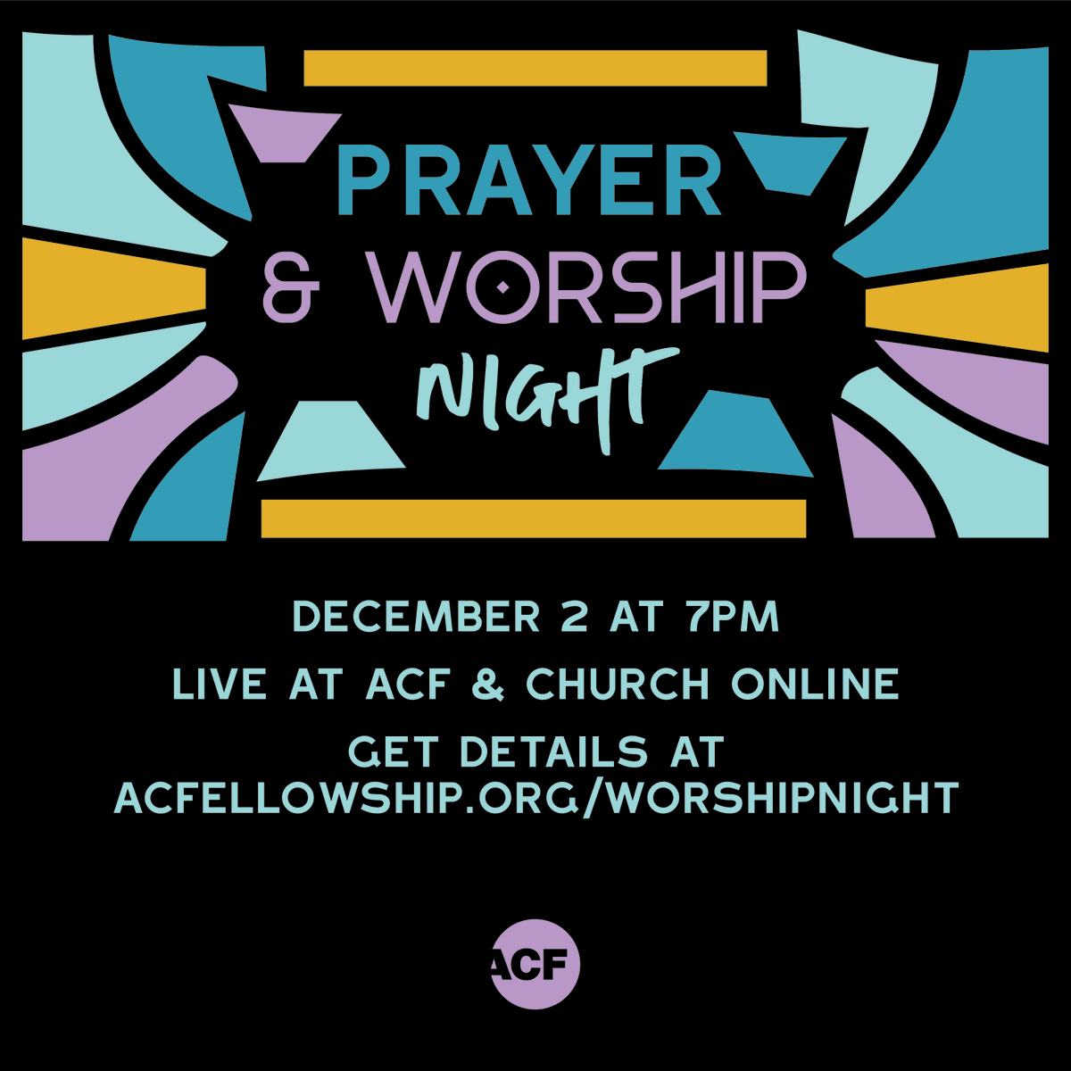 ACFellowship's tweet photo. Mark your calendar for this First Wednesday at 7pm for a evening of prayer and worship—whether live or online! #thisischurch. https://t.co/GddMWWR1nP