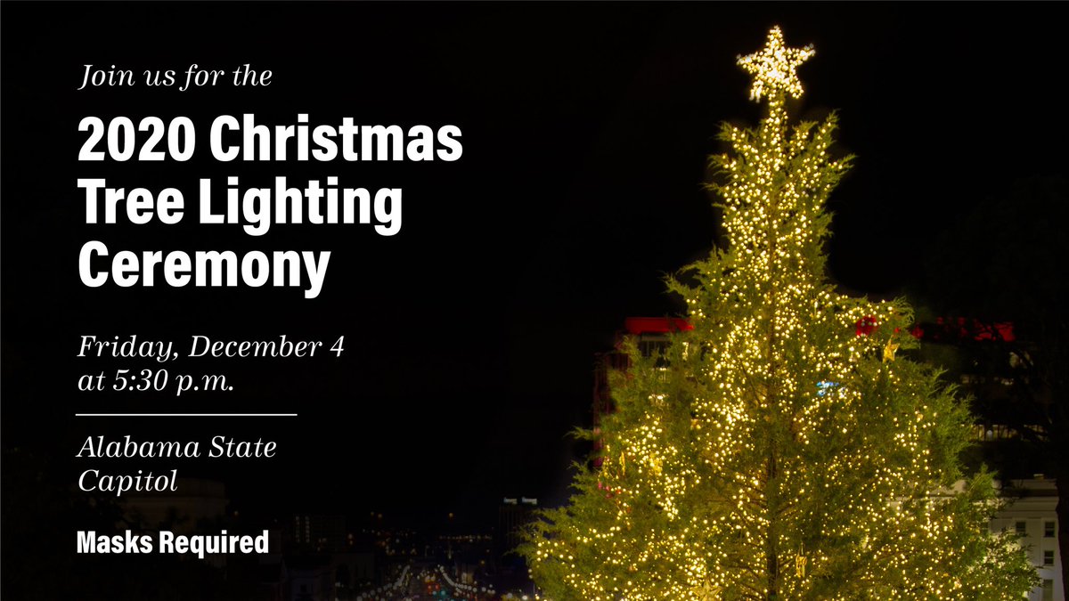 Governor Kay Ivey (@governorkayivey) on Twitter photo You are invited to our state’s annual Christmas tree lighting ceremony this Friday! The incredibly talented 151st <a href="/AlabamaNG/">AL National Guard</a> Band will perform this year’s musical selections. Plan to bundle up, wear a mask, social distance & have a good time!🎄 You are invited to our state’s annual Christmas tree lighting ceremony this Friday! The incredibly talented 151st <a href="/AlabamaNG/">AL National Guard</a> Band will perform this year’s musical selections. Plan to bundle up, wear a mask, social distance & have a good time!🎄