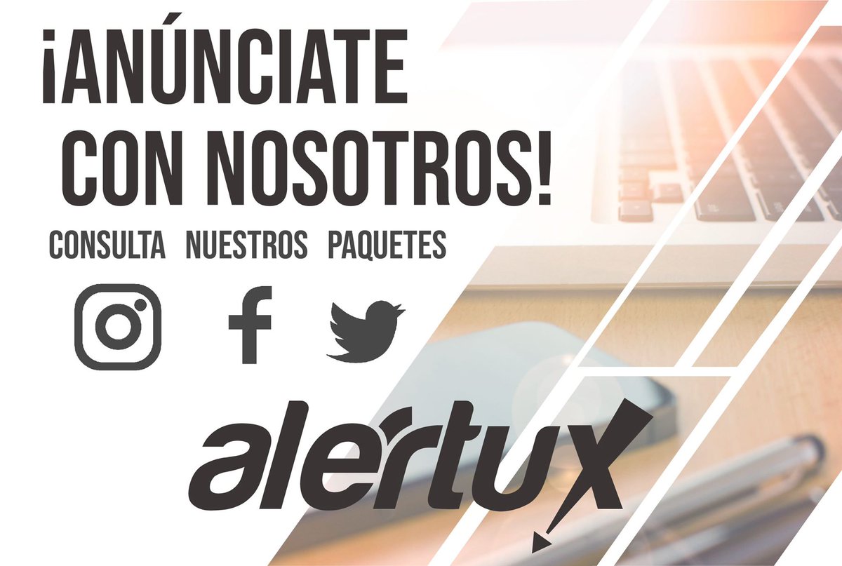 ¡Anúnciate con nosotros!
Contamos con paquetes exclusivos para tu negocio o empresa.
Para más información, escríbenos a ads.alertux@gmail.com https://t.co/ARqtZUUqJd