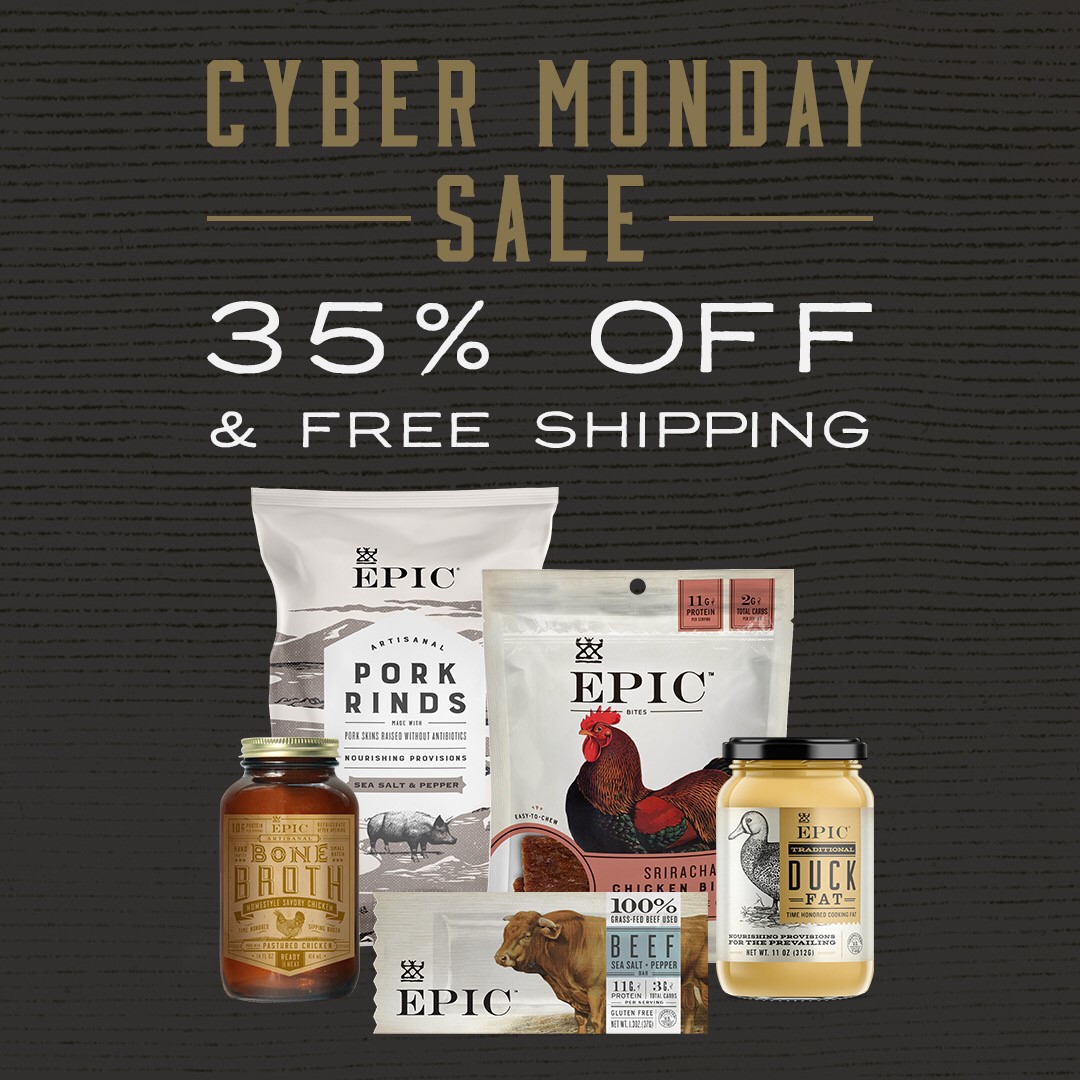 🚨 Cyber Monday is LIVE! Head to epicprovisions.com to get 35% off ALL products + free shipping! 🚨