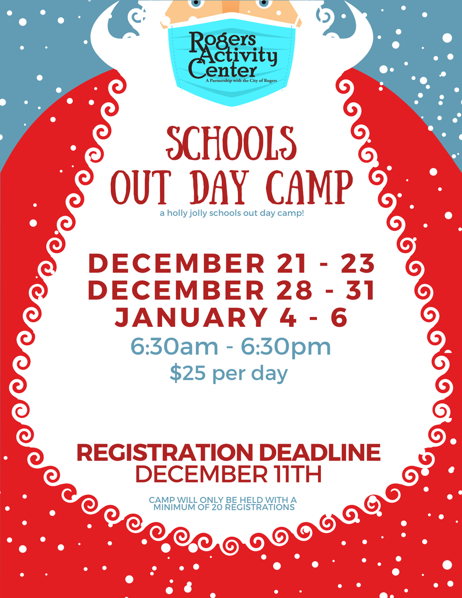 Are you wondering what your children will do over Christmas Break this year?  

Let them join the Rogers Activity Center for a festive holiday break day camp at just $25 per day.

DON'T FORGET TO REGISTER BY DECEMBER 11TH.