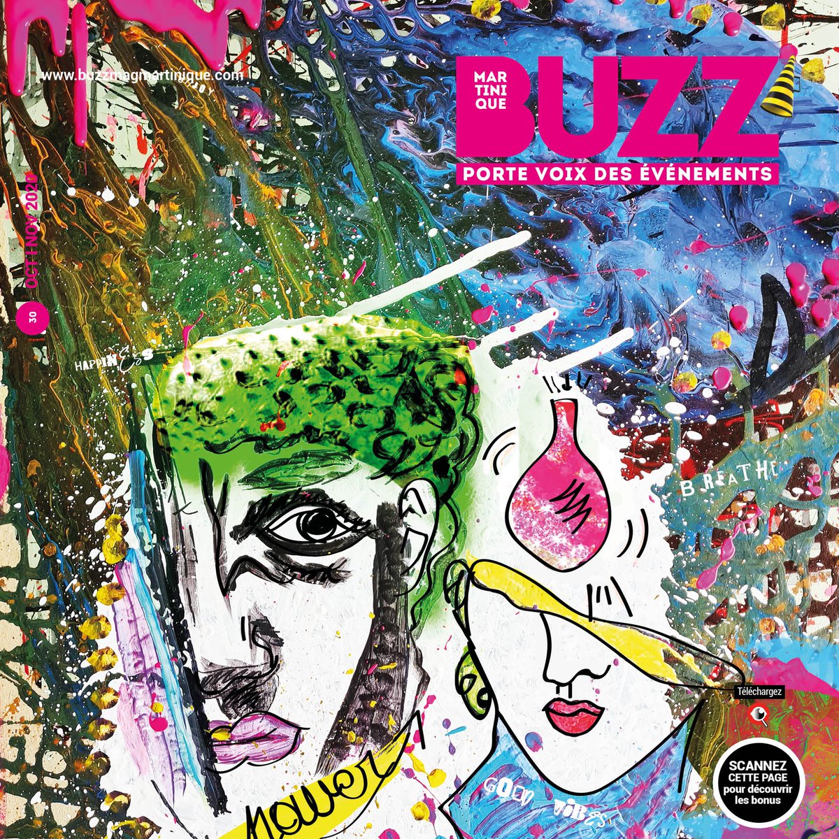 Couverture Buzz Mag Martinique Édition #30 réalisée par Jaddict Creation. Visible en réalité augmentée, téléchargez l’application SnaPress, scannez la page et laissez la magie opérer...  Réalité augmentée By WeAR Agency