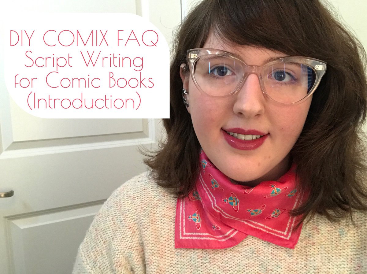 DIY Comix FAQ: Script Writing for Comic Books (Introduction) | How to Approach Writing Your Comic