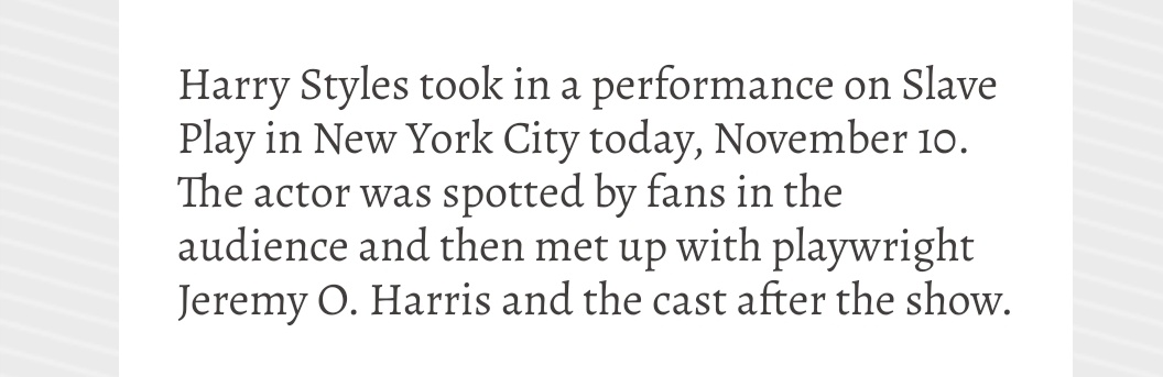 November 10th. Harry attends the Slave Play in Broadway.  EUPHORIA EPISODE AIRED JUNE 30TH ...