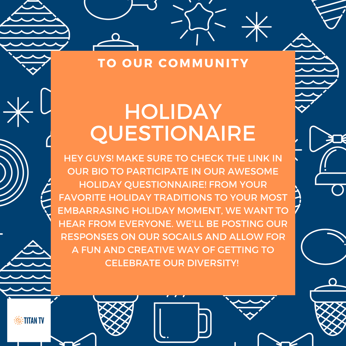 It's that time of year again! Let us know what you are doing. It's simple! Check out the link in our bio and answer just a few of our fun and creative questions. Everyone is able to participate. Everyone's responses will be shared to our socials! Have fun with your answers!