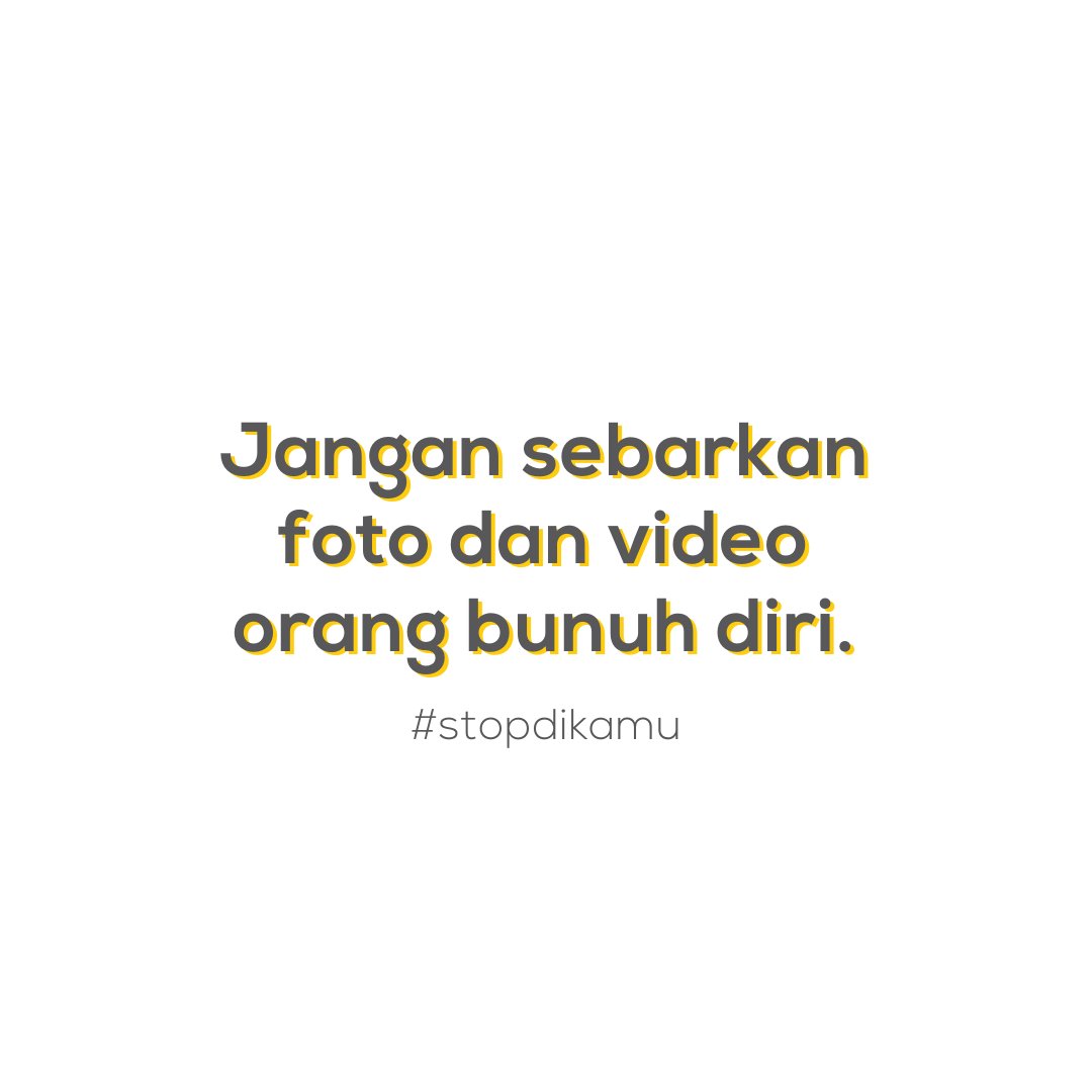 IntoTheLightID's tweet photo. Jangan sebarkan foto dan video orang bunuh diri.
Entah itu di Instagram Story kamu, di grup WhatsApp kamu dengan temanmu, di mana pun itu... #stopdikamu.
Pelajari mengapa menyebarkannya justru berdampak negatif bagi kamu dan orang sekitar kamu: https://t.co/vWYDo88yda https://t.co/RM1dDbdOrQ