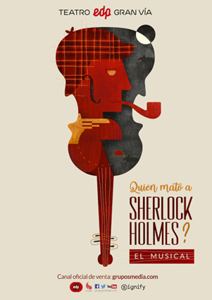 Vuelven los musicales a la Gran Vía madrileña. ¿Quién mató a Sherlock Holmes? desde el 27 de noviembre. Martes a jueves 20:30 h. Viernes 19:00 h. Sábados y domingos 18:00 h. @teatroedpgv Producción @clubsmedia. https://t.co/0sCrP1Sdon
