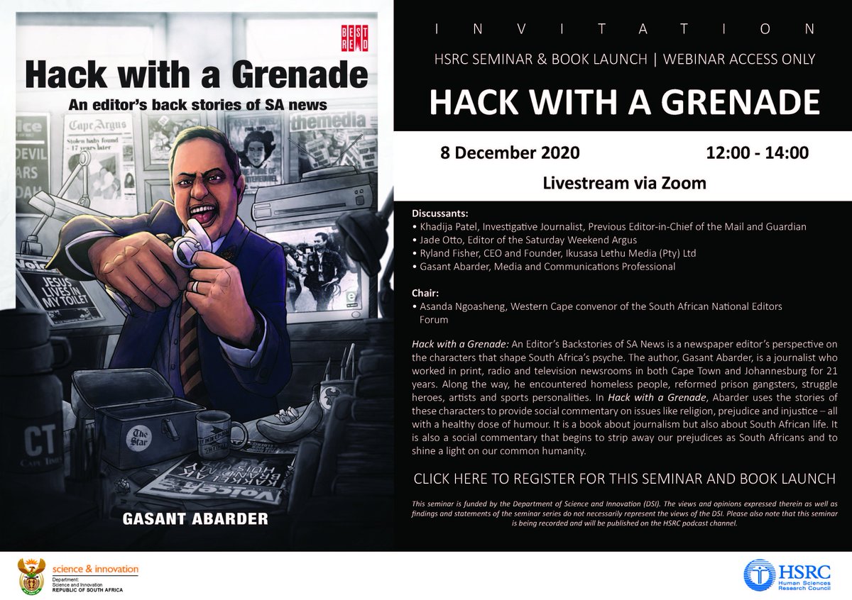 Join us, 8 Dec. Hack with a Grenade: An Editor's Backstories of SA News with author Gasant Abarder <a href="/LoudHouseZA/">Loud House Media</a> and discussants <a href="/khadijapatel/">Khadija Patel</a> <a href="/JadeOtto1/">Jade Otto</a> <a href="/rylandfisher/">Ryland Fisher</a> not to be missed hsrc.ac.za/en/events/even…