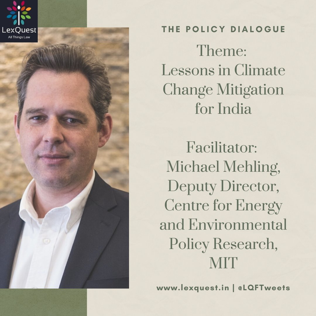 Here's introducing our Facilitator for ‘The Policy Dialogue: Lessons in Climate Change Mitigation for India’, to be held on 5th December, 2020.

Register here: forms.gle/mAy7sX6dGuiLV7…

Details: lexquest.in/the-policy-dia…

#PolicyDiscussion #Environment #ClimateChange