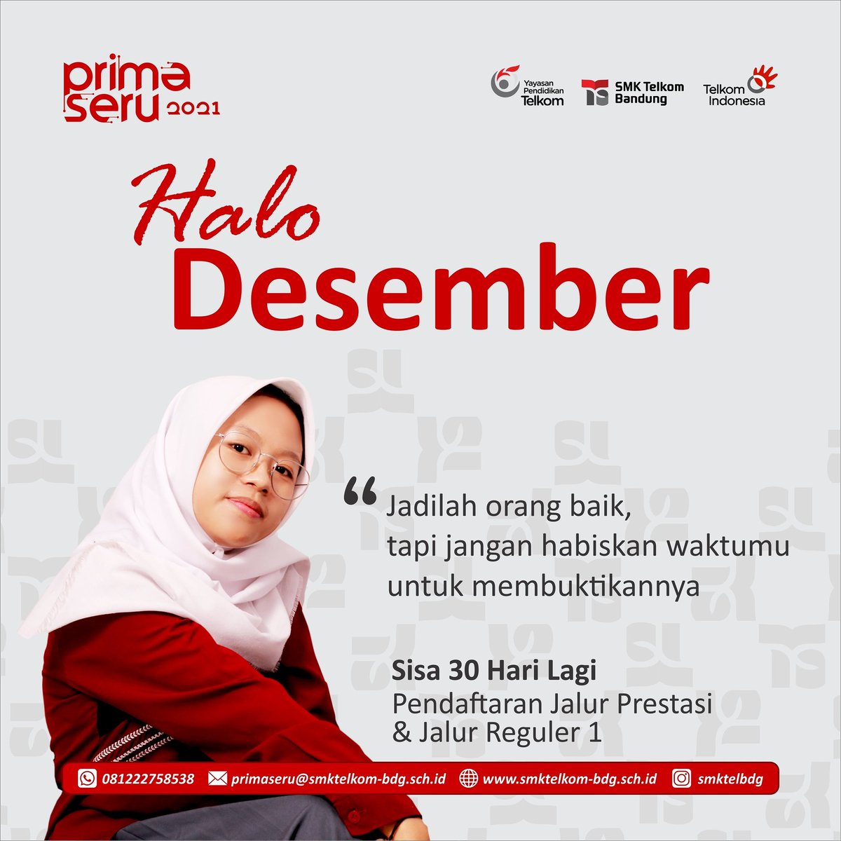 Halo Desember. ..  Pendaftaran jalur prestasi dan reguler 1 sisa 30 hari lagi. Yuj segera daftar!