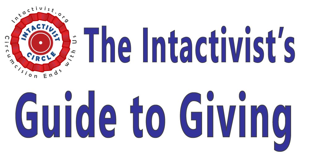 IntactCircle's tweet image. Don't donate money to any Intactivist group on Giving Tuesday until you check out their listing in our annual "Guide to Giving" survey results!

intactivist.org/guide-to-givin…