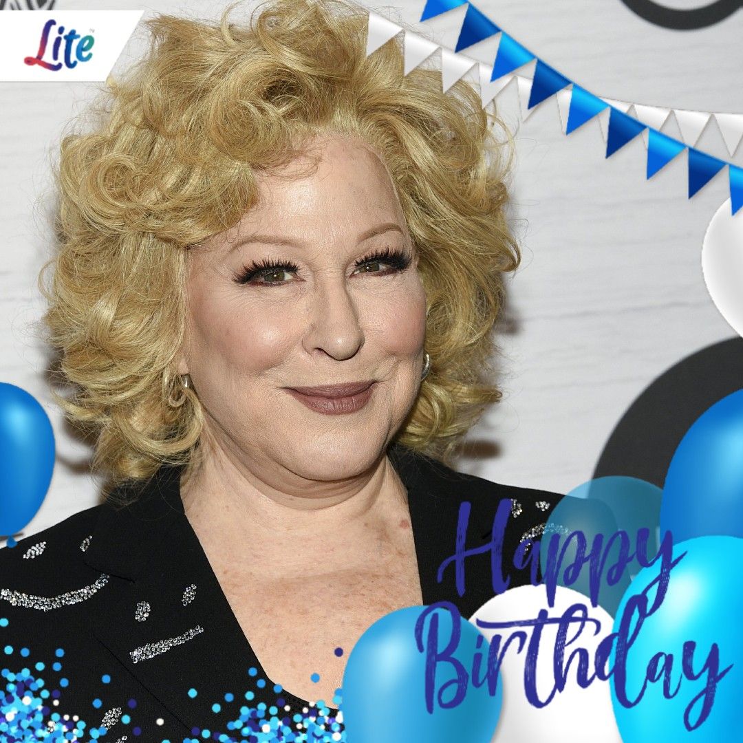 Happy Birthday What\s your favourite Bette Midler song? 