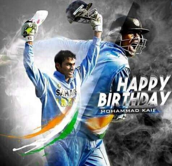 Happy birthday   Mohammad Kaif 