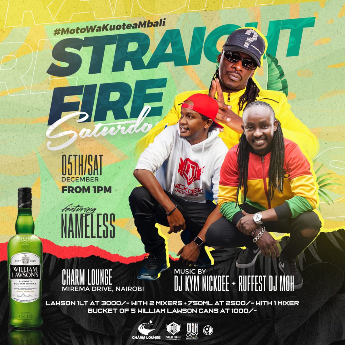 Straight fire Saturday coming to you this weekend!! 🔥🔥🔥 The deadly <a href="/namelesskenya/">Namelessmusic™</a> will be live alongside <a href="/DjKymNickDee/">KYM KYM</a> and <a href="/ruffestdjmoh/">DeejayMohTheRuffest</a> at @charmloungeke! Hii usikose 😎