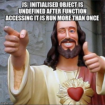 overflow_meme's tweet image. JS| Initialised object is undefined after function accessing it is run more than once stackoverflow.com/questions/6508… #javascriptscope #javascriptobjects #javascript
