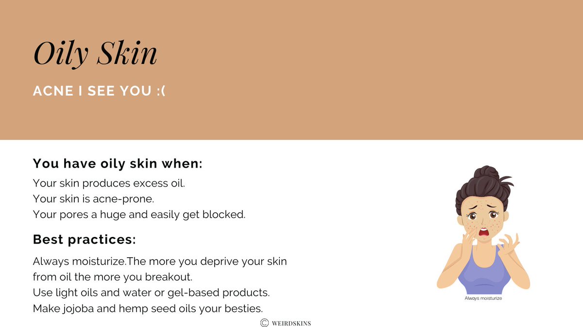 OILY SKINIf oily skin could talk it would sing "shine, shine, shine" all day long.