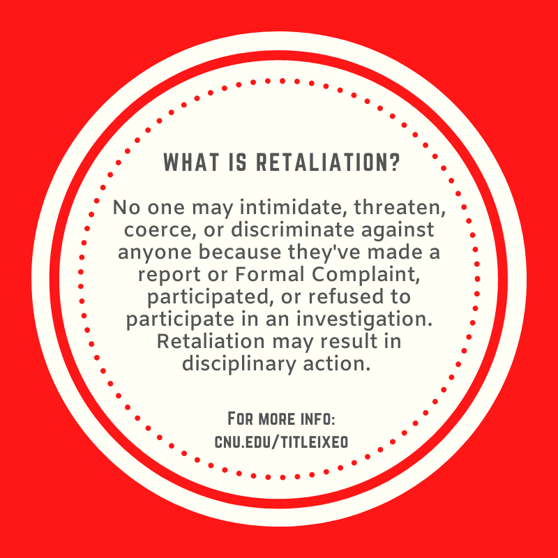 cnuSAVE's tweet photo. What is retaliation within CNU's Discrimination, Harassment, and Sexual Misconduct policy? https://t.co/ueQKjCpCrF