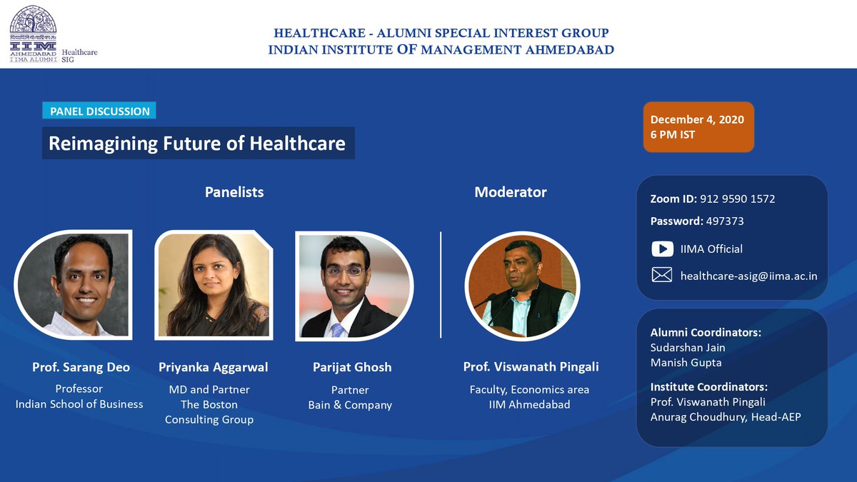 The #IIMA Healthcare Alumni Special Interest Group invites you to the panel discussion on "Reimaging Future of healthcare".

Live Streaming:  youtube.com/iimaofficial/