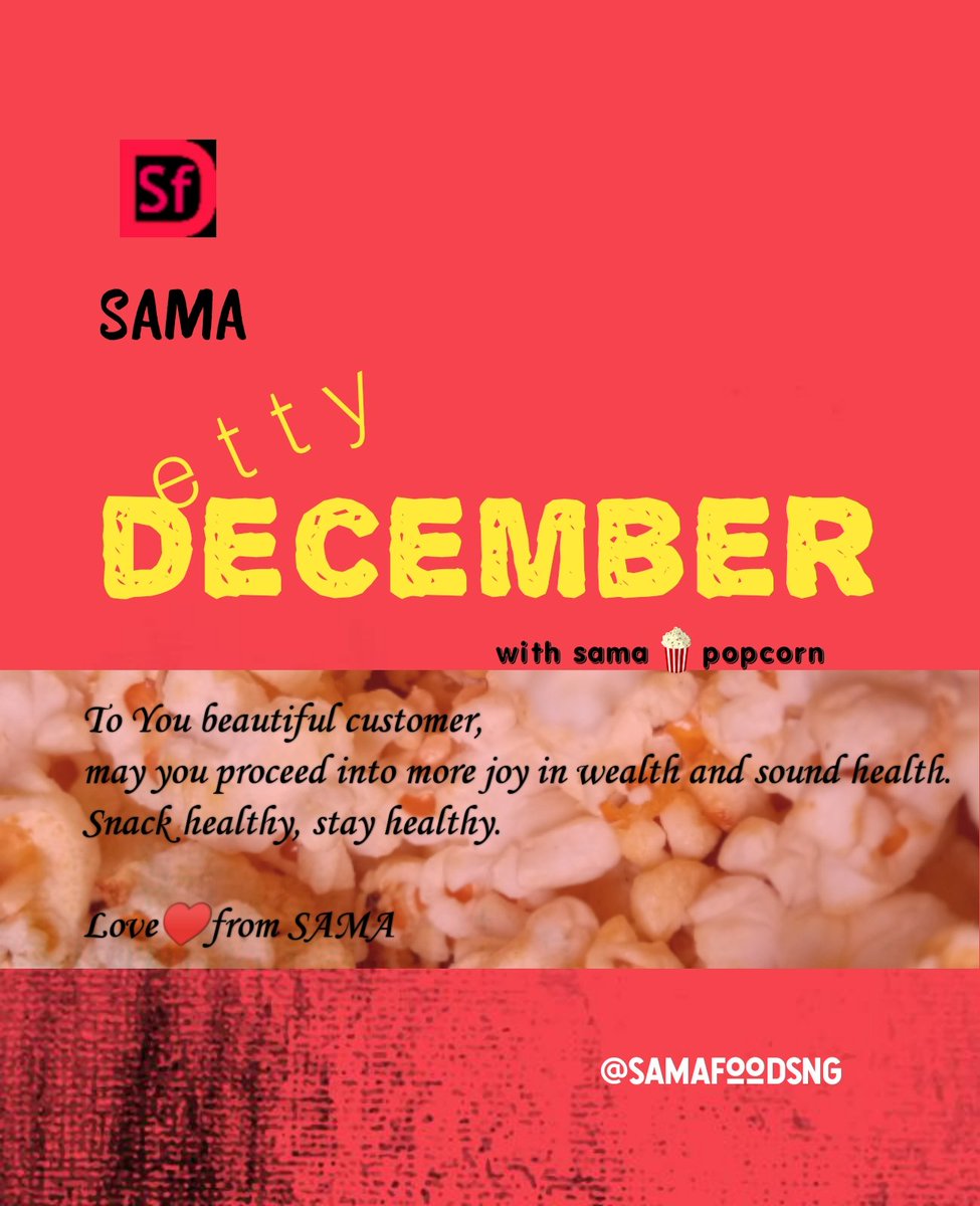 samafoodsng's tweet photo. #December1st #DecemberWish #December2020 #DecemberToRemember #December #DecemberFirst #DettyDecember #happymonthsama #sama #samafoods #samapopcorn #sama🍿 #snacks #snacking #choplife #newmonth #Christmas #COVID19 #WorldAIDSDay2020 https://t.co/FDhKc5CtBw