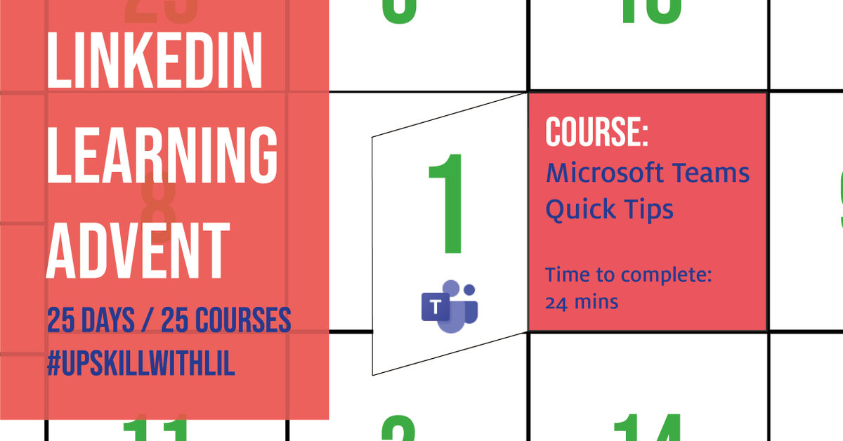 UoCStuServ's tweet photo. #LiLAdvent starts today with our first recommended course: Microsoft Teams Quick Tips > https://t.co/4LG9DW0tSP See our full advent at https://t.co/9gIM2iyxbw #UpSkillWithLiL https://t.co/tdeUGDQdEa