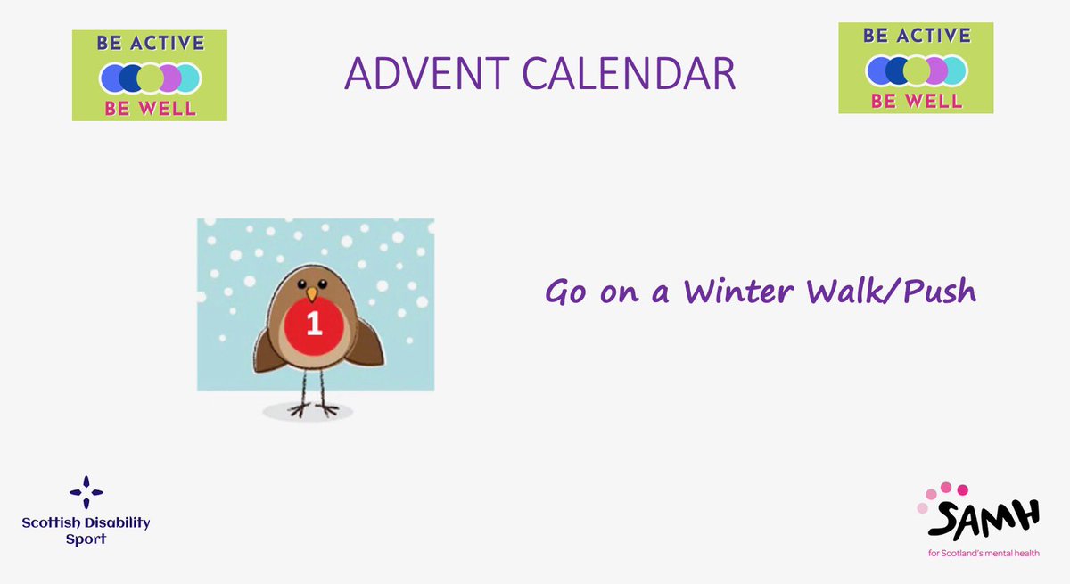 Happy 1st of December! Check out today’s activity behind door number 1. 

Get involved. Join in. Join us. 

Send us photos or videos from your walk/push 

#BeActiveBeWell 

<a href="/SAMHtweets/">SAMH</a>